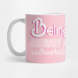 Be ordinary Mug